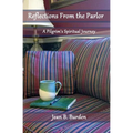 Reflections from the Parlor: A Pilgrim's Spiritual Journey - Paperback