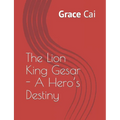 The Lion King Gesar - A Hero's Destiny - Paperback