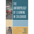 The Anthropology of Learning in Childhood - Paperback