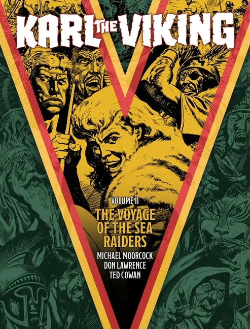 Karl the Viking - Volume Two: The Voyage of the Sea Raiders - Paperback