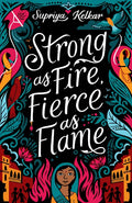 Strong as Fire, Fierce as Flame - Hardcover