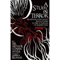 A Study in Terror: Sir Arthur Conan Doyle's Revolutionary Stories of Fear and the Supernatural Volume 1 - Paperback