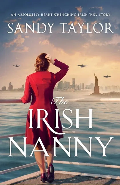 The Irish Nanny: An absolutely heart-wrenching Irish WW2 story - Paperback