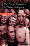 The Play of Character in Plato's Dialogues - Paperback