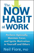 The Now Habit at Work - Hardcover