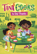 Tana Cooks to Say Thanks - Paperback