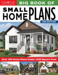 Big Book of Small Home Plans, 2nd Edition: Over 360 Home Plans Under 1200 Square Feet - Paperback