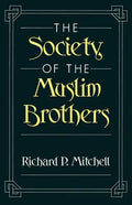 The Society of the Muslim Brothers - Paperback