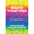 Brave Together: Lead by Design, Spark Creativity, and Shape the Future with the Power of Co-Creation - Hardcover