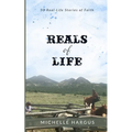 Reals of Life: 50 Real-Life Stories of Faith (black & white interior) - Paperback