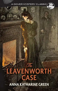 The Leavenworth Case - Paperback