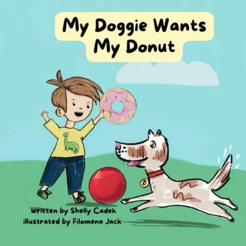 My Doggie Wants My Donut - Paperback