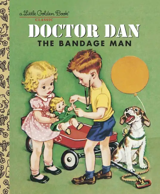 Doctor Dan the Bandage Man - Hardcover