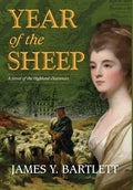 Year of the Sheep: A Novel of the Highland Clearances - Hardcover