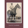 James H. Critchfield: His Life's Story (1917-2003) - Hardcover
