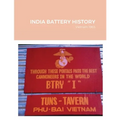 India Battery History: Vietnam 1965 - Paperback
