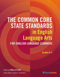 The Common Core State Standards in English Language Arts for English Language Learners: Grades K-5: - Paperback