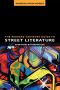 The Readers' Advisory Guide to Street Literature - Paperback