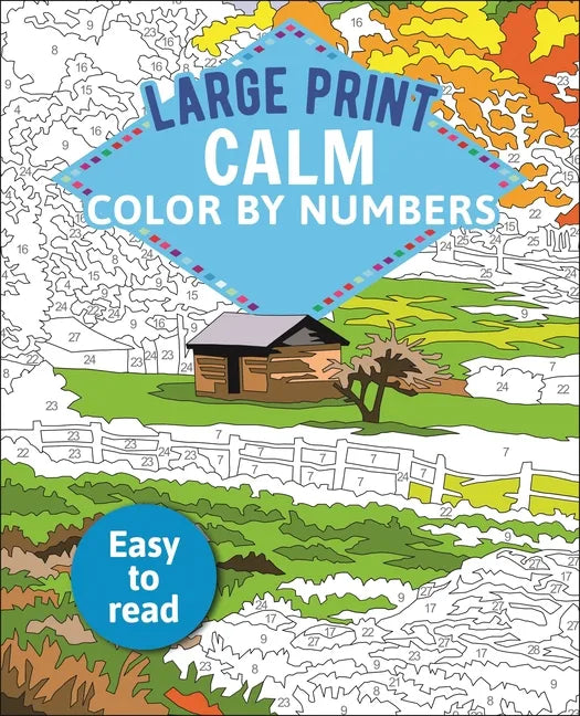 Large Print Calm Color by Numbers: Easy to Read - Paperback