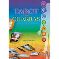 Tarot and the Chakras: Opening New Dimensions to Healers - Paperback