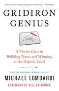Gridiron Genius: A Master Class in Building Teams and Winning at the Highest Level - Paperback