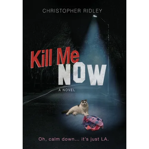 Kill Me Now - Hardcover