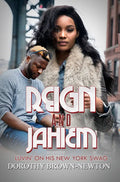 Reign and Jahiem: Luvin' on His New York Swag - Paperback