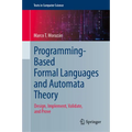 Programming-Based Formal Languages and Automata Theory: Design, Implement, Validate, and Prove - Hardcover