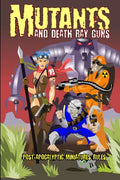 Mutants and Death Ray Guns -Revised Edition - Paperback