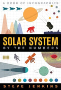 Solar System: By the Numbers - Hardcover