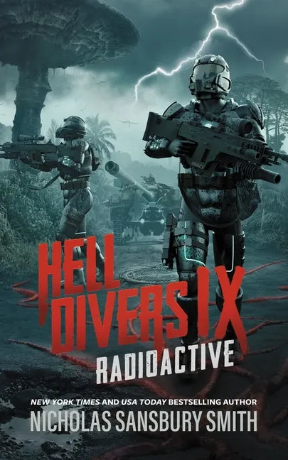 Hell Divers IX: Radioactive - Hardcover