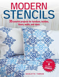 Modern Stencils: 35 Colorful Projects for Furniture, Textiles, Floors, Walls, and More - Paperback