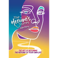 The Heroine's Journey - Hardcover