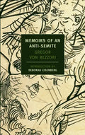 Memoirs of an Anti-Semite: A Novel in Five Stories - Paperback