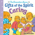 Caring (Berenstain Bears Gifts of the Spirit) - Hardcover