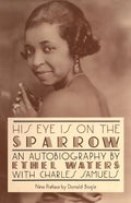 His Eye Is on the Sparrow: An Autobiography - Paperback