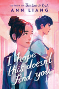 I Hope This Doesn't Find You - Hardcover