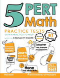 5 PERT Math Practice Tests: Extra Practice to Help Achieve an Excellent Score - Paperback