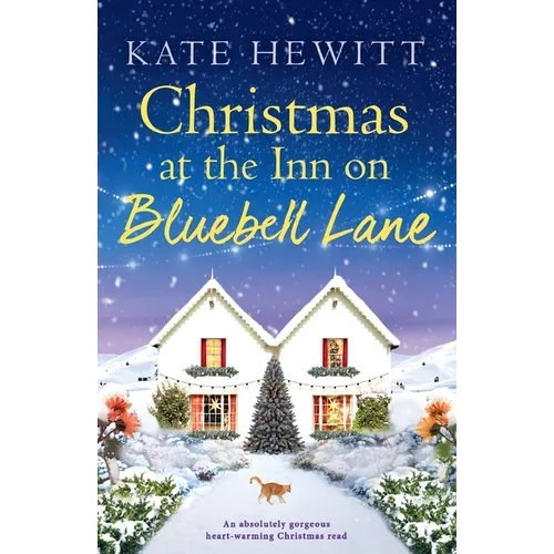 Christmas at the Inn on Bluebell Lane: An absolutely gorgeous heart-warming Christmas read - Paperback