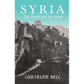 Syria - The Desert and The Sown - Paperback
