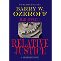 Bad Apple II-Relative Justice - Hardcover
