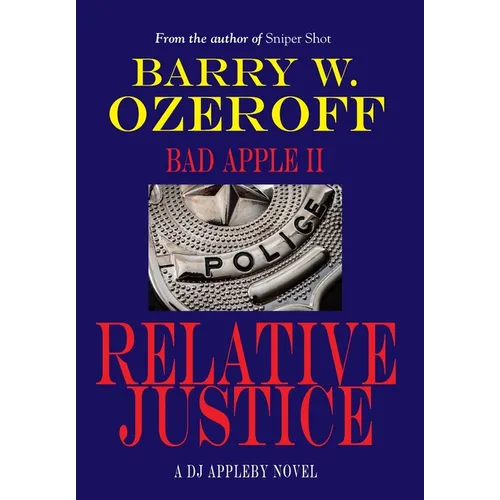 Bad Apple II-Relative Justice - Hardcover