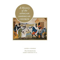 A History of the African American Church - Paperback