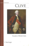 Clive: Founder of British India - Hardcover