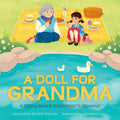 A Doll for Grandma: A Story about Alzheimer's Disease - Hardcover