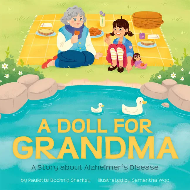 A Doll for Grandma: A Story about Alzheimer's Disease - Hardcover