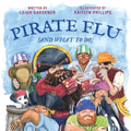 Pirate Flu (And What To Do) - Paperback