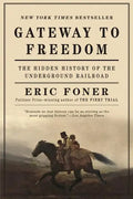 Gateway to Freedom: The Hidden History of the Underground Railroad - Paperback