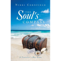 The Soul's Compass: A Traveller's Way Home - Paperback