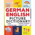 German English Picture Dictionary: Learn Over 500+ German Words & Phrases for Visual Learners ( Bilingual Quiz, Grammar & Color ) - Paperback